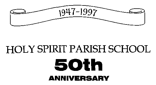 Holy Spirit Parish School - 50th Anniversary